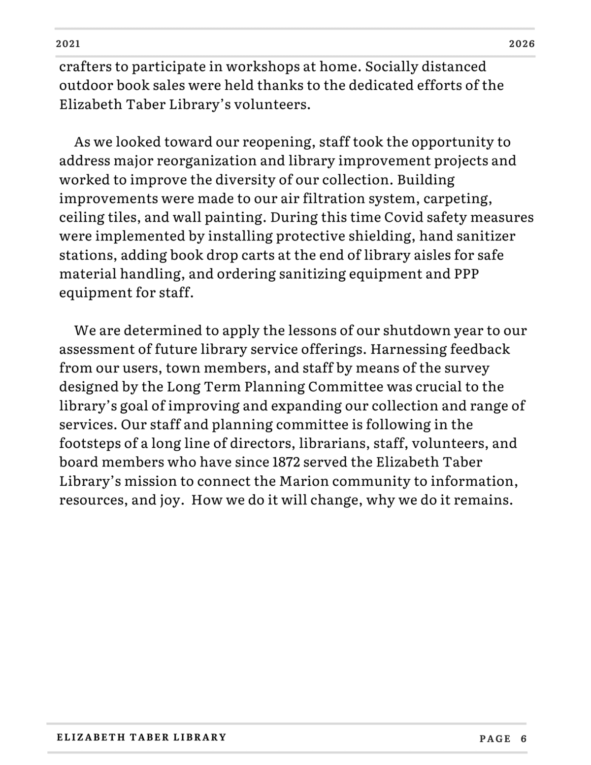 A page from a report or newsletter with text discussing the Elizabeth Taber Library’s reopening, improvements, and feedback after a shutdown year, with a footer showing the library name and page number 6.
