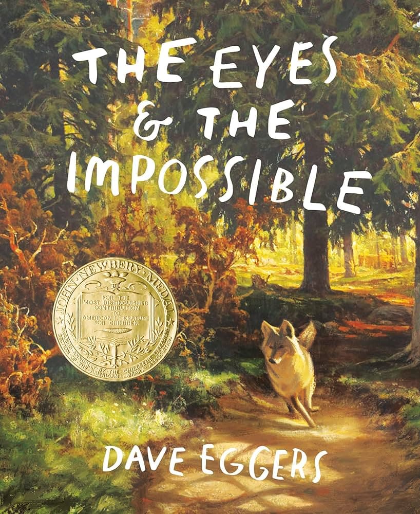 Book cover of The Eyes and the Impossible by Dave Eggers.