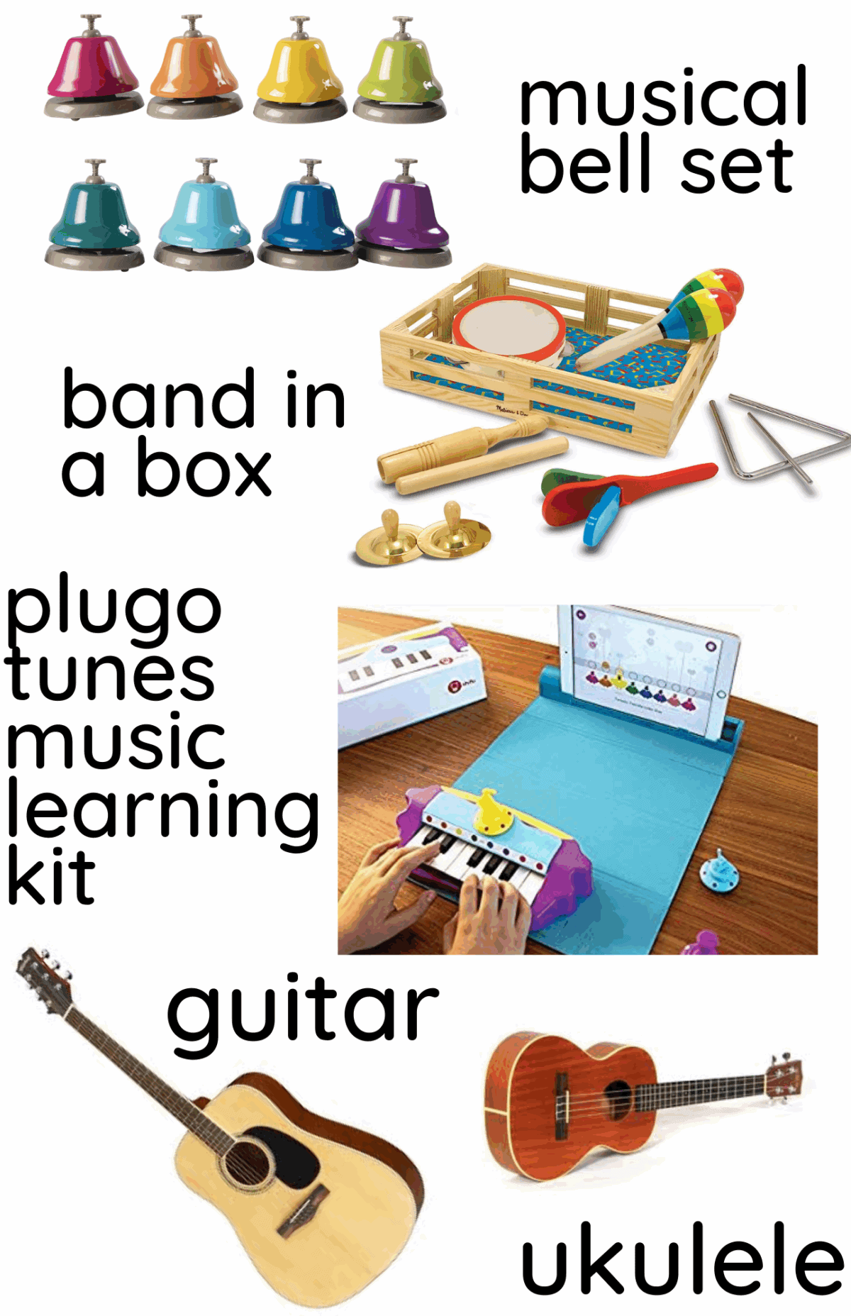 Photo collage of kids musical instruments: a colorful bell set, a wooden instrument box, a digital music learning kit with tablet, an acoustic guitar, and a small brown ukulele, each labeled with its name.