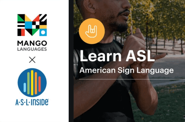 A promotional image for learning American Sign Language, showing the Mango Languages and ASL Inside logos on the left, and a person signing outdoors with the text “Learn ASL: American Sign Language” on the right.