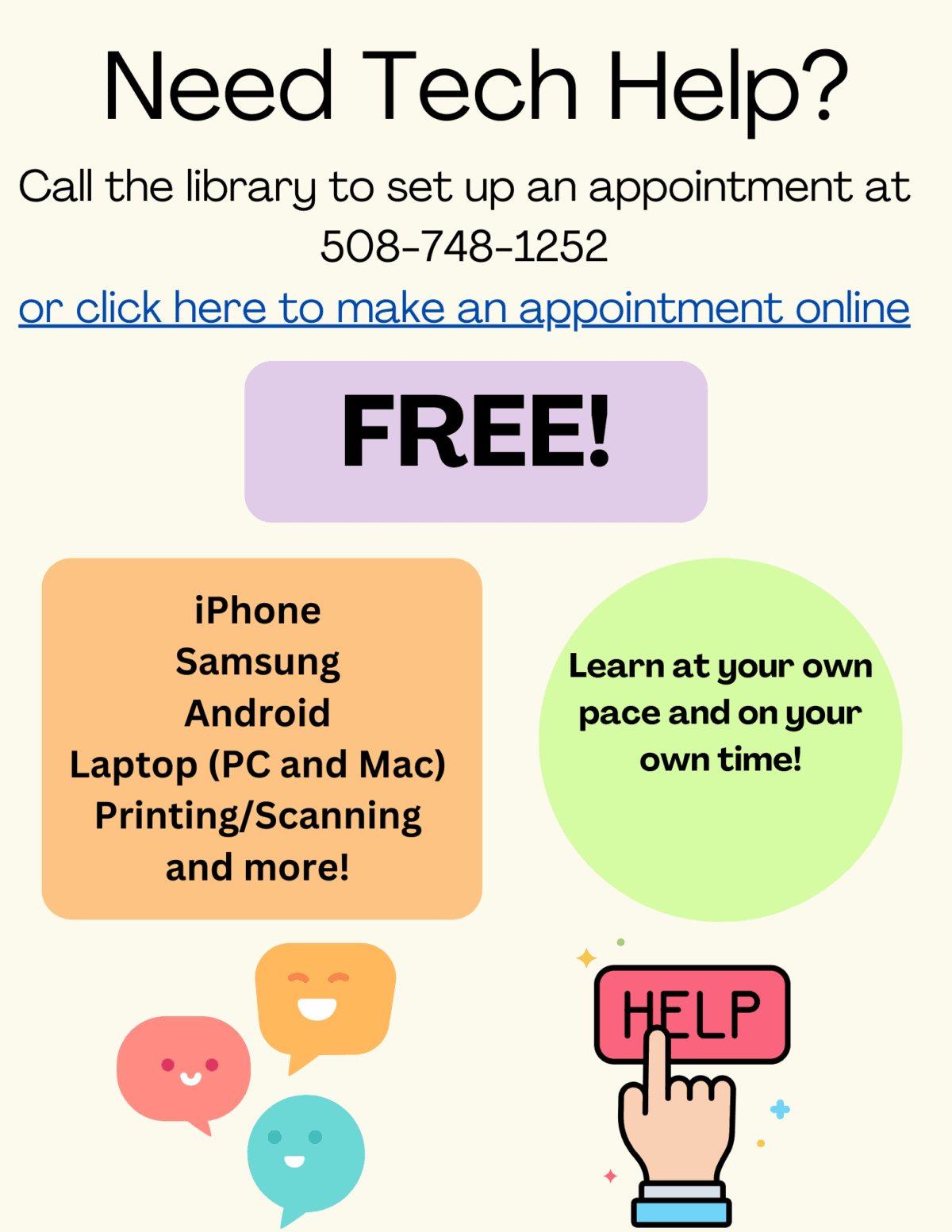 Flyer offering free tech help from a library. Services include iPhone, Samsung, Android, laptops, and printing/scanning. Contact by phone or online. Features smiling faces and a hand pressing a “HELP” button.