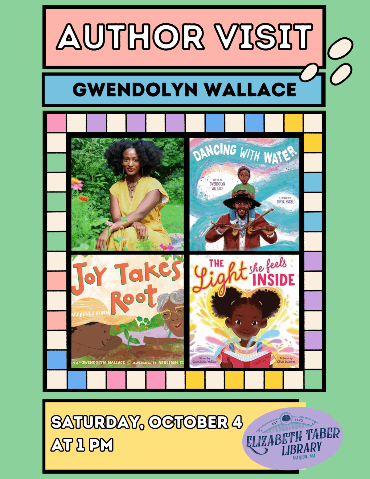 Flyer reading Author Visit: Gwendolyn Wallace. Saturday, October 4 at 1 PM. Features images of a young black female author, and three picturebook authors.