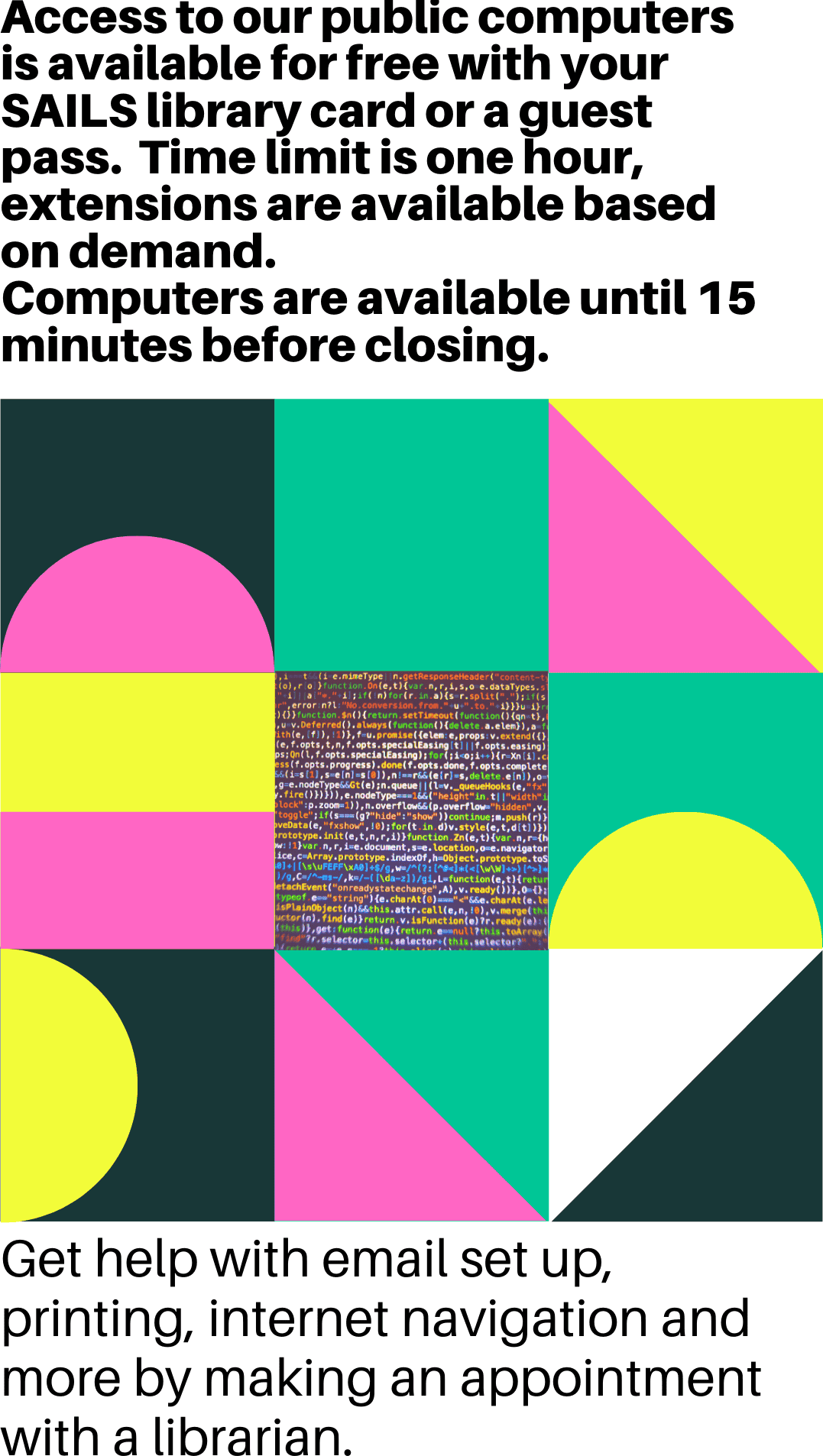 Informational flyer with geometric shapes and text about public computer access, usage time limits, and technology help available at the library, with colorful abstract patterns in the background.