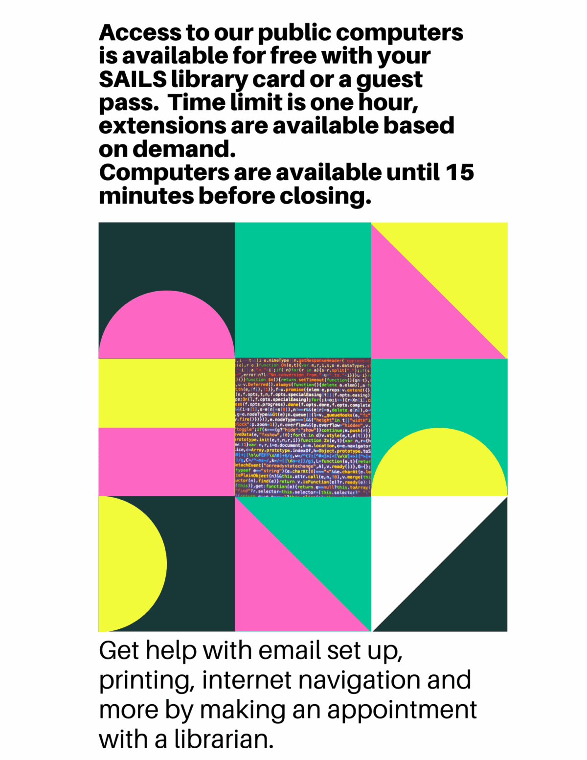 Library notice about public computer access, with bold text and colorful geometric shapes, mentioning free use with a library card or guest pass, one-hour time limit, and tech help available by appointment.