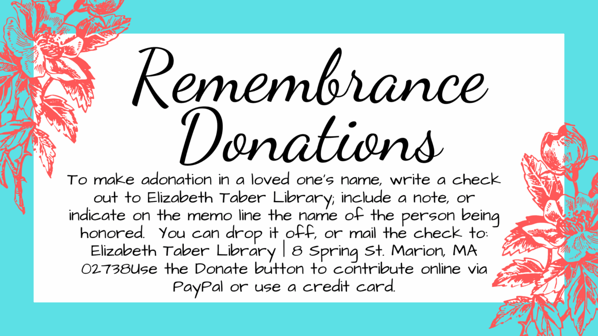 A floral-bordered card with text explaining how to make remembrance donations to the Elizabeth Taber Library by check, mail, or online via PayPal or credit card. The background is light blue with red flower accents.