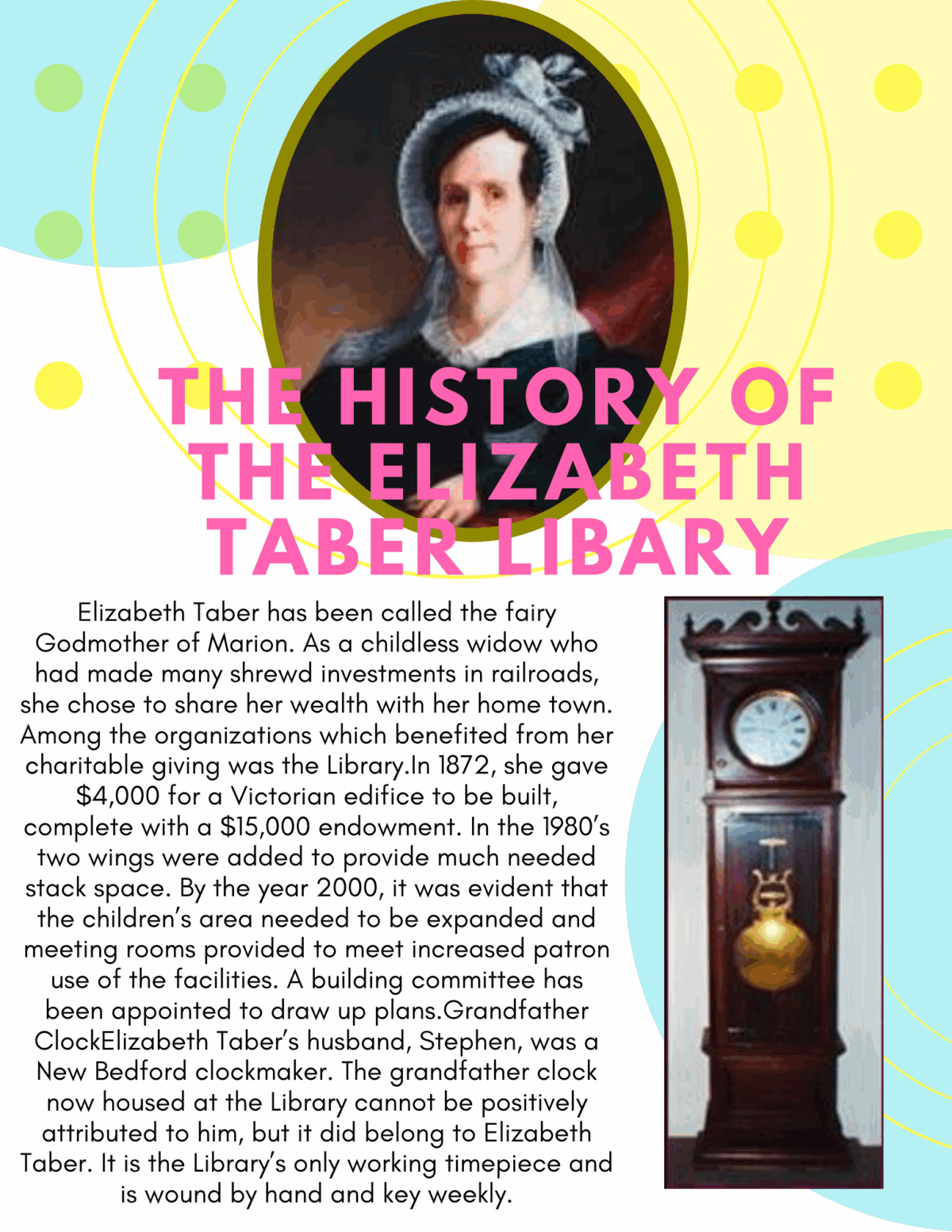 Portrait of Elizabeth Taber above bold text about the Elizabeth Taber Library’s history, with paragraph details and an image of an antique grandfather clock with a gold pendulum on the bottom right.