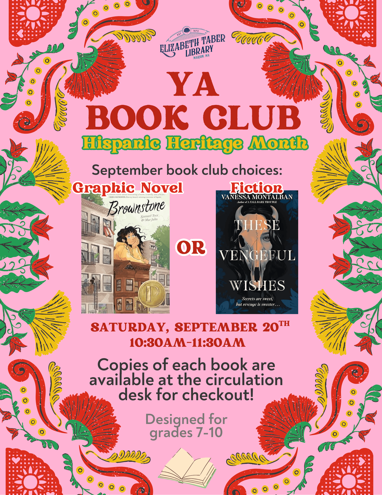 A colorful flyer with floral border advertises a YA Book Club for Hispanic Heritage Month, featuring Brownstone (graphic novel) and These Vengeful Wishes (fiction) on September 20th, 10:30–11:30 AM, for grades 7–10.